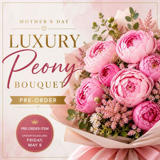 Mother’s Day Luxury Peony Bouquet Pre-Order